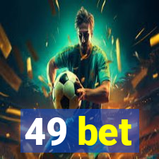 49 bet