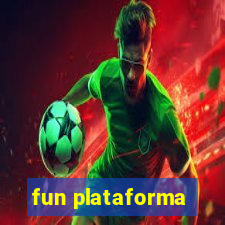 fun plataforma