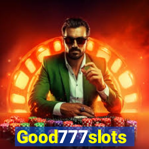 Good777slots