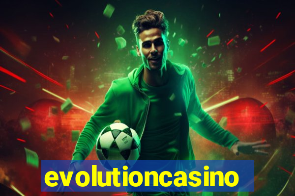 evolutioncasino