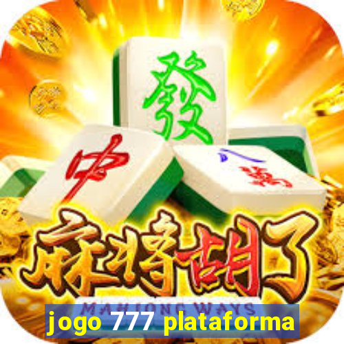 jogo 777 plataforma