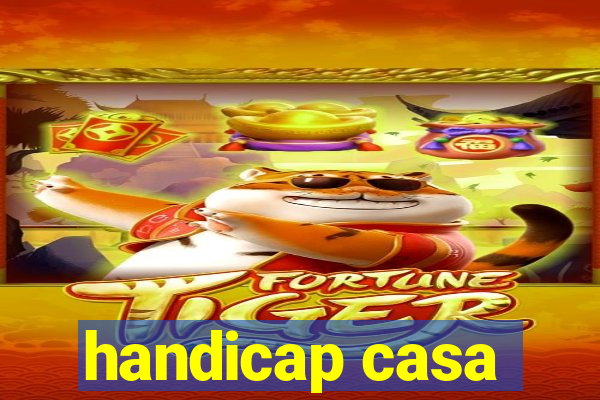 handicap casa