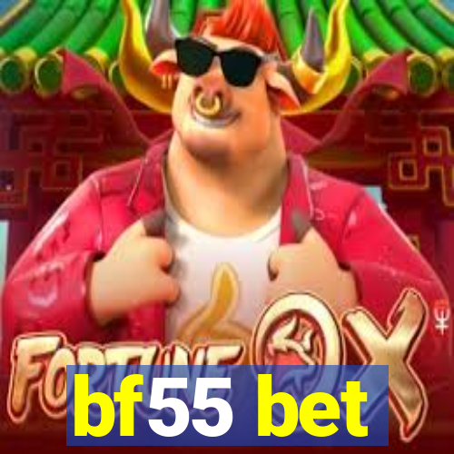 bf55 bet