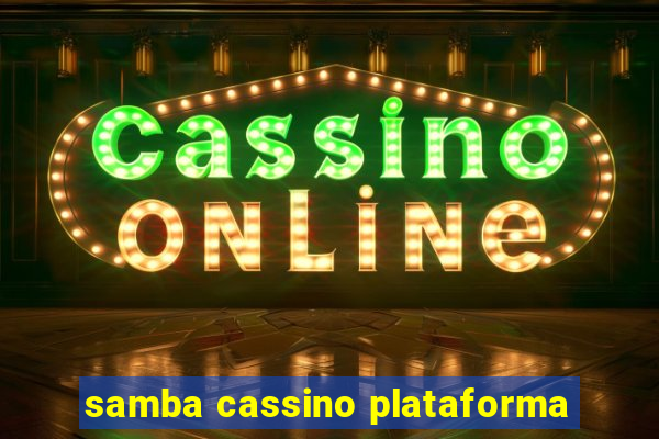 samba cassino plataforma