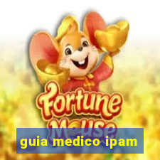 guia medico ipam