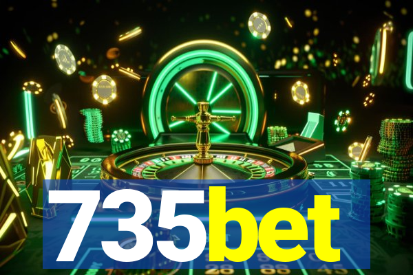 735bet