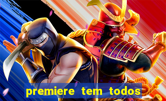 premiere tem todos os jogos