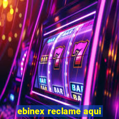 ebinex reclame aqui