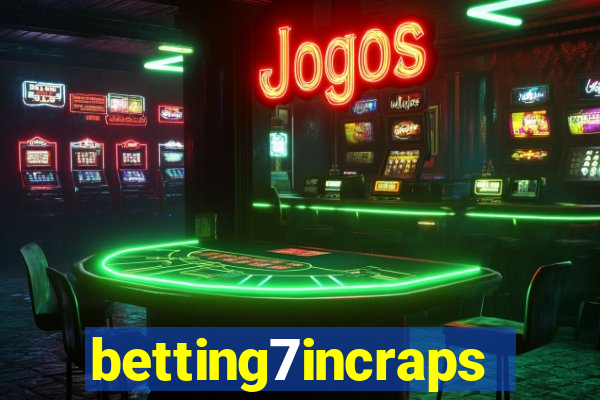 betting7incraps