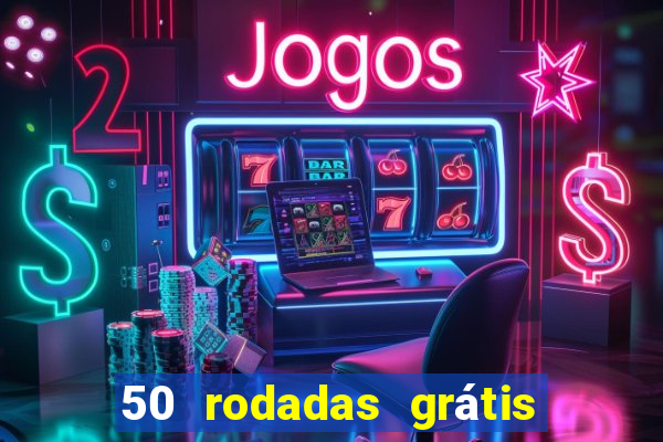 50 rodadas grátis sem depósito