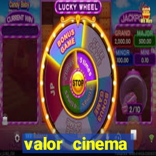 valor cinema shopping paralela