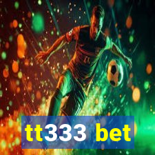 tt333 bet