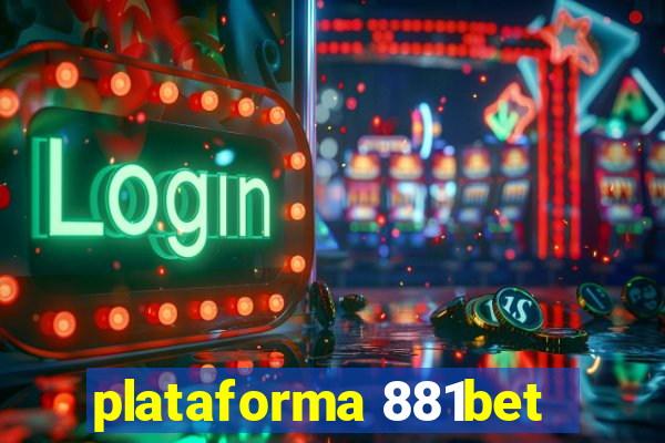 plataforma 881bet