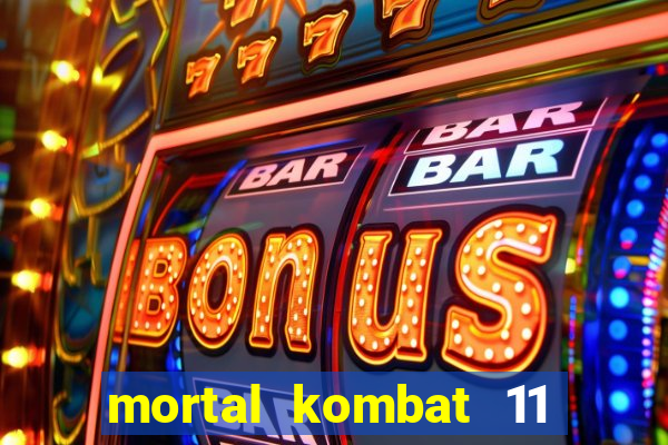 mortal kombat 11 apk android