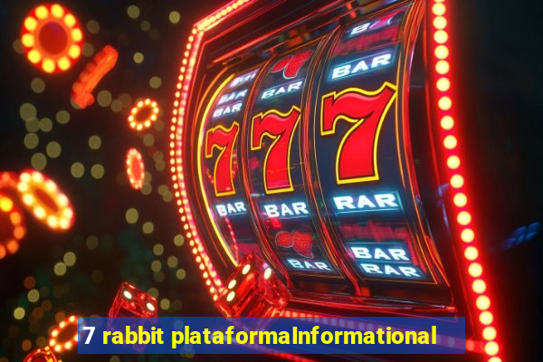 7 rabbit plataformaInformational