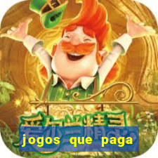 jogos que paga dinheiro de verdade no paypal