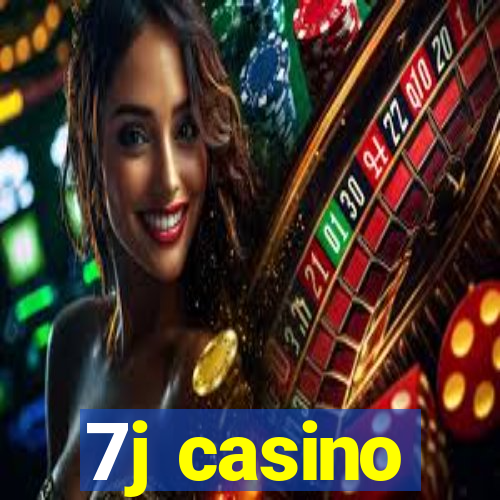 7j casino