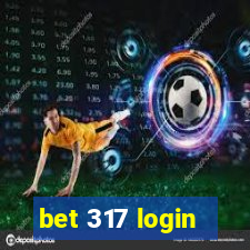 bet 317 login