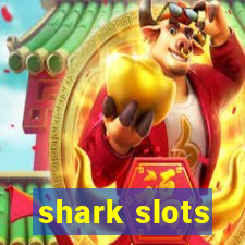 shark slots