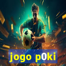 jogo p0ki