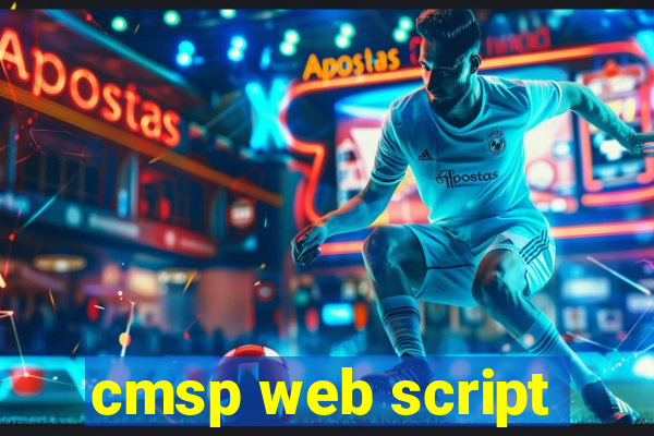 cmsp web script