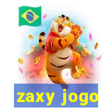 zaxy jogo