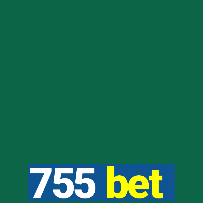 755 bet