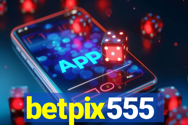 betpix555