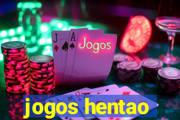 jogos hentao