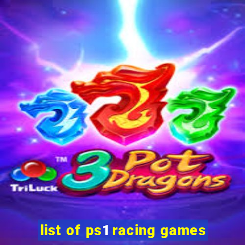 list of ps1 racing games