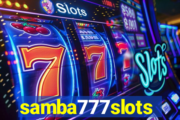 samba777slots