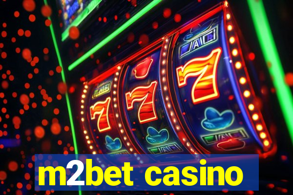 m2bet casino