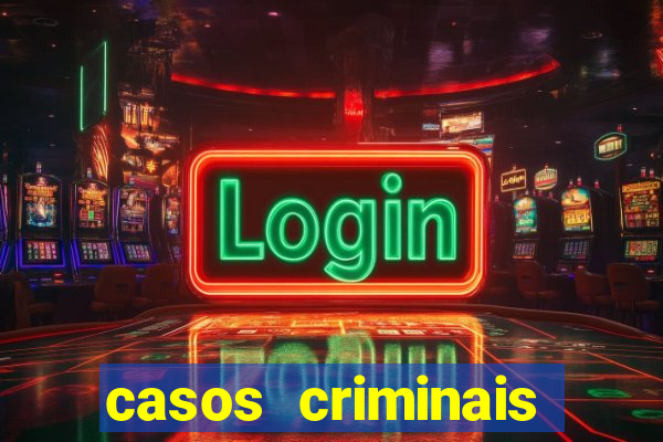 casos criminais para ler pdf