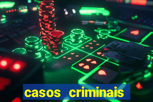 casos criminais para ler pdf