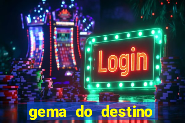 gema do destino códigos 2024