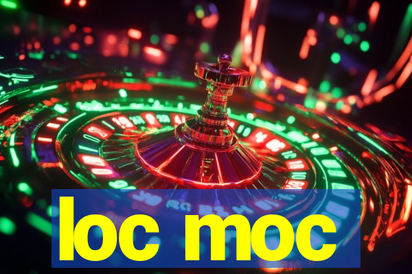 loc moc