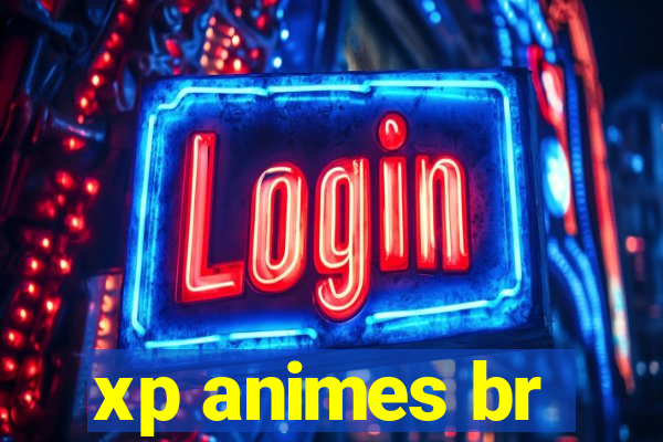 xp animes br