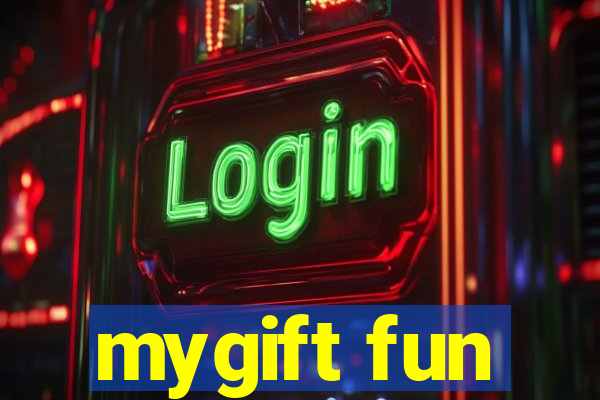 mygift fun