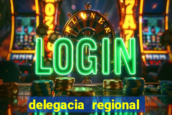 delegacia regional do trabalho