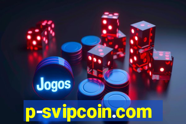 p-svipcoin.com