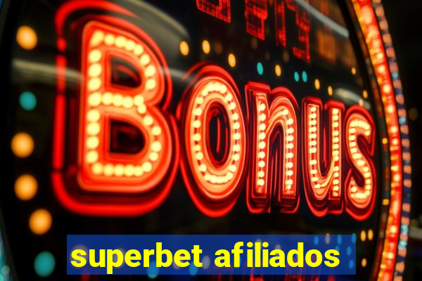 superbet afiliados