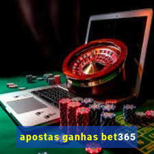 apostas ganhas bet365