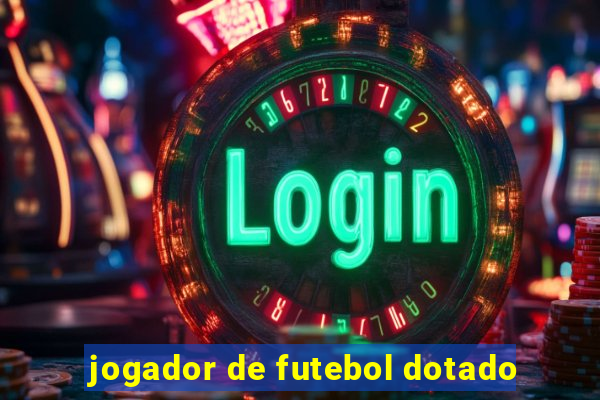 jogador de futebol dotado