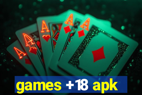 games +18 apk