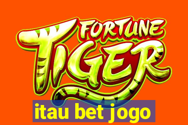 itau bet jogo