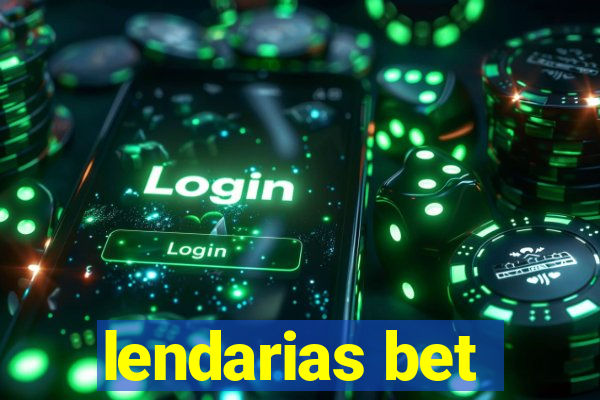 lendarias bet