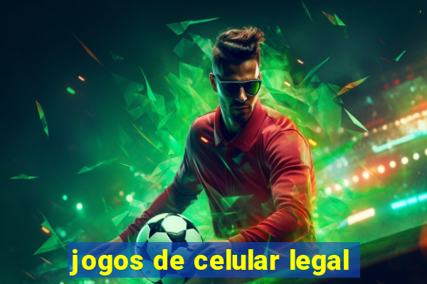 jogos de celular legal