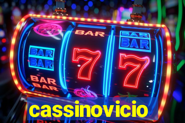 cassinovicio