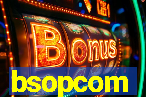 bsopcom