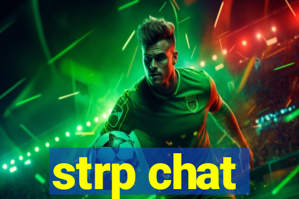 strp chat